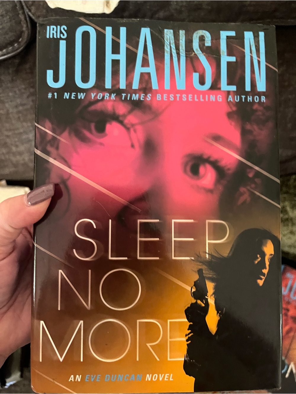 Iris Johansen - “Sleep No More” - hardback book